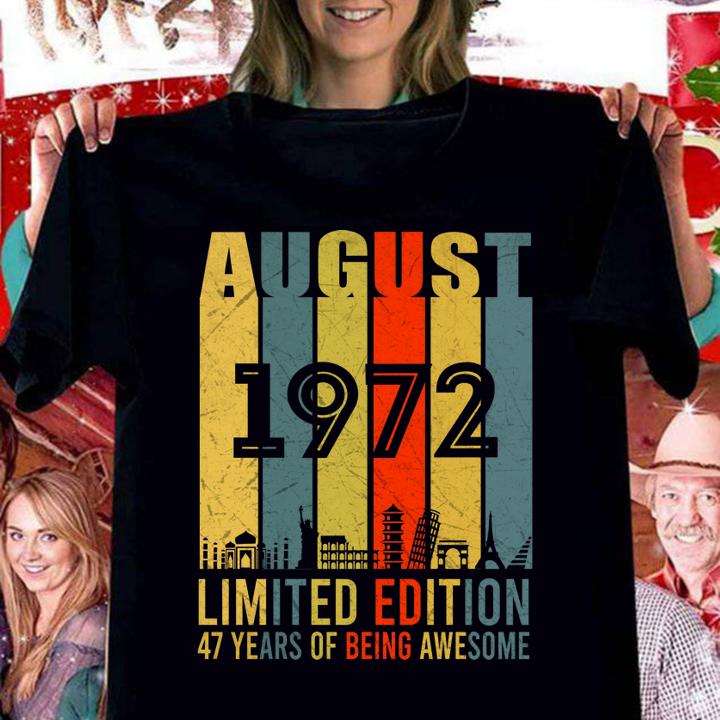 August 1972 Vintage 47th Birthday t-shirt woman shirt