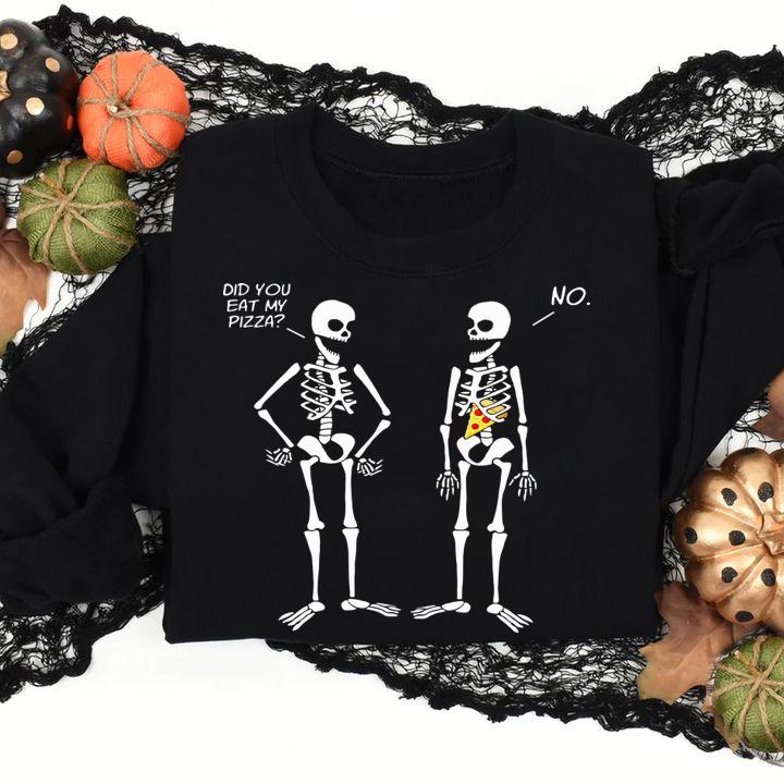 Original Halloween Skeletons Did You Eat My Pizza t-shirt sweatshirt