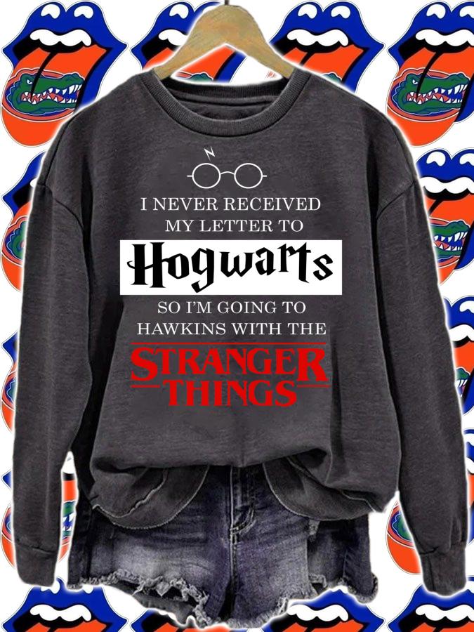 I never received my letter to Hogwarts Hawkings Stranger Things t-shirt sweatshirt