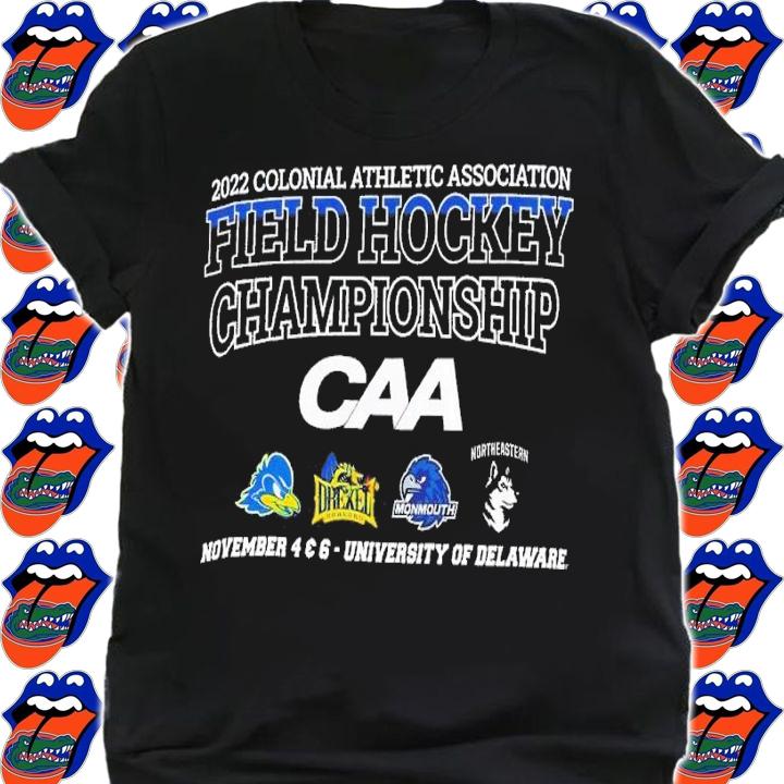 2022 Colonial Athletic Association Field Hockey Championship University of Delaware shirt t-shirt shirt