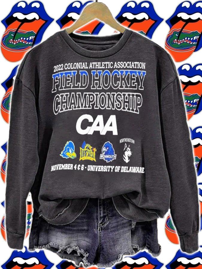 2022 Colonial Athletic Association Field Hockey Championship University of Delaware shirt t-shirt sweatshirt