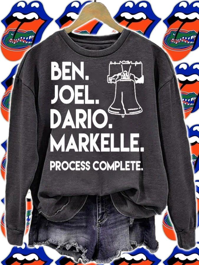 Ben Joel Dario Markelle Process Complete Shirt t-shirt sweatshirt