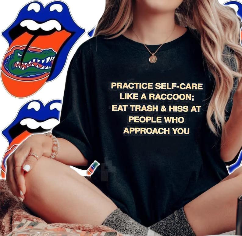 Black Todd Kenreck practice self-care like a raccoon eat trash t-shirt woman shirt