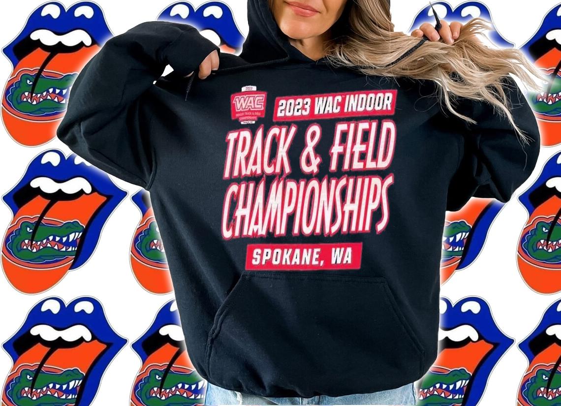 2023 Wac Indoor track and field Championships Spokane WA shirt t-shirt hoodie