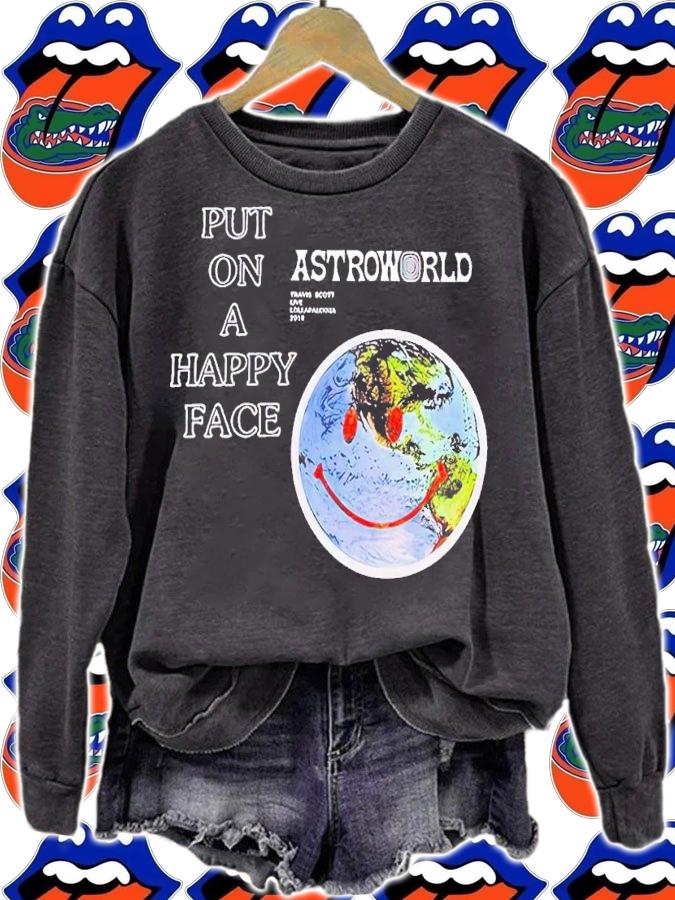 Astroworld lollapalooza put on a happy face shirt t-shirt sweatshirt