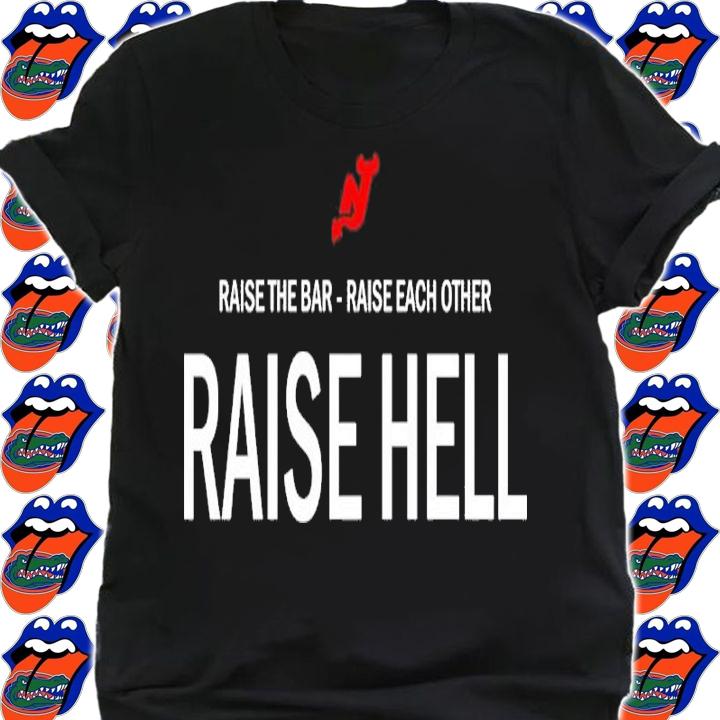 Brendan smith devils raise the bar raise each other raise hell shirt t-shirt shirt