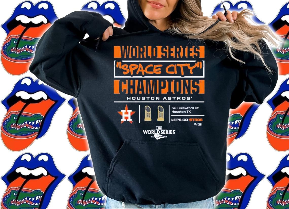 Houston Astros World Series Space City Champions 2022 Shirt t-shirt hoodie