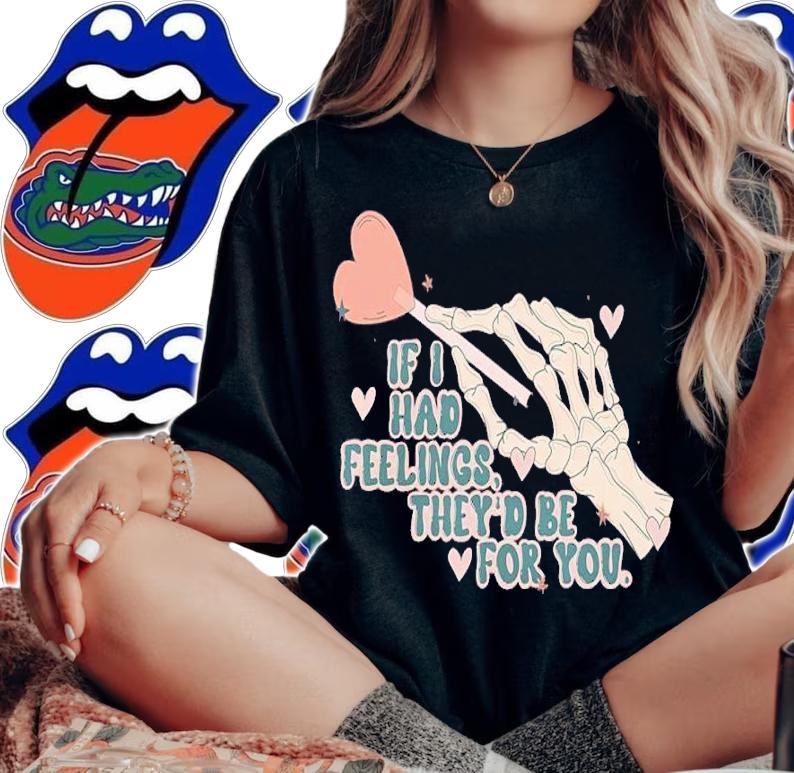 If I Had Feelings They'd Be For You Skeleton Valentines Day Shirt t-shirt woman shirt