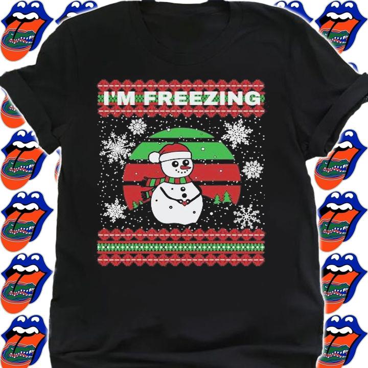 Im Freezing Funny Snowman Ugly Sweater Christmas T-shirt t-shirt shirt