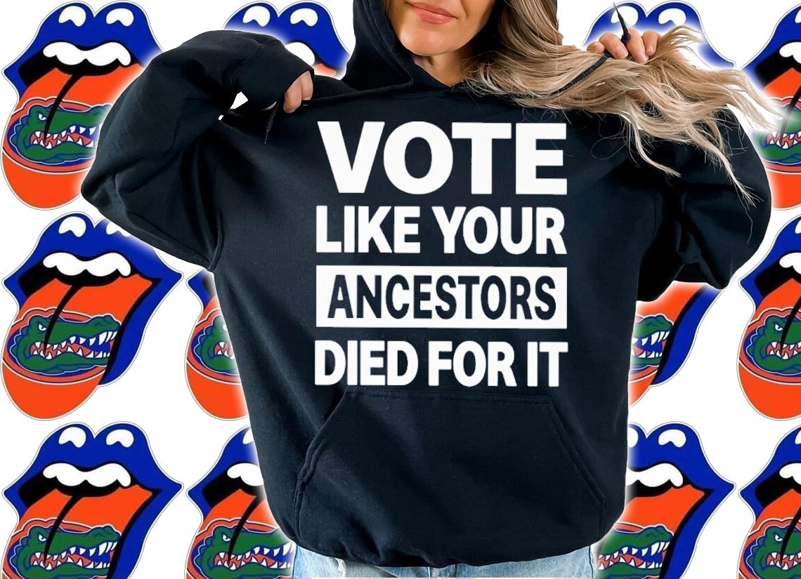 Michele Roberts Vote Like Your Ancestors Died For It Shirt t-shirt hoodie