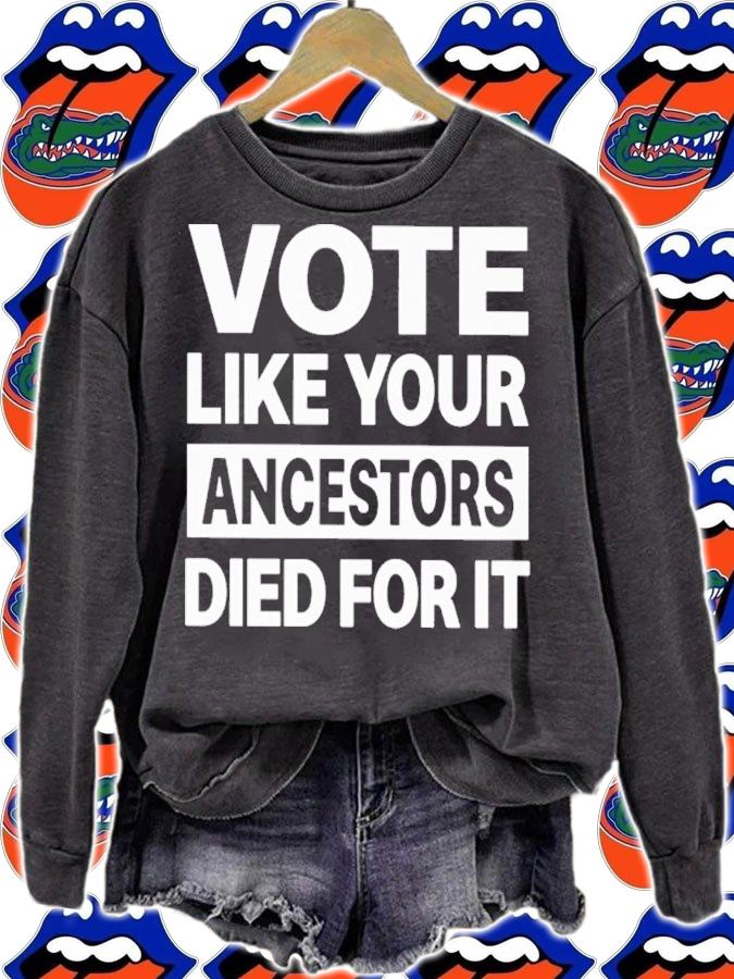 Michele Roberts Vote Like Your Ancestors Died For It Shirt t-shirt sweatshirt