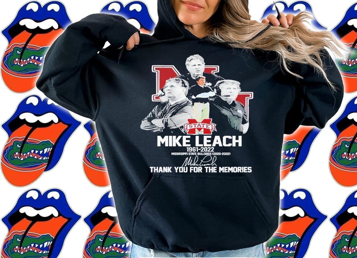 Mike Leach 1961 2022 Mississippi State Bulldogs 2020 2022 thank you for the memories shirt t-shirt hoodie