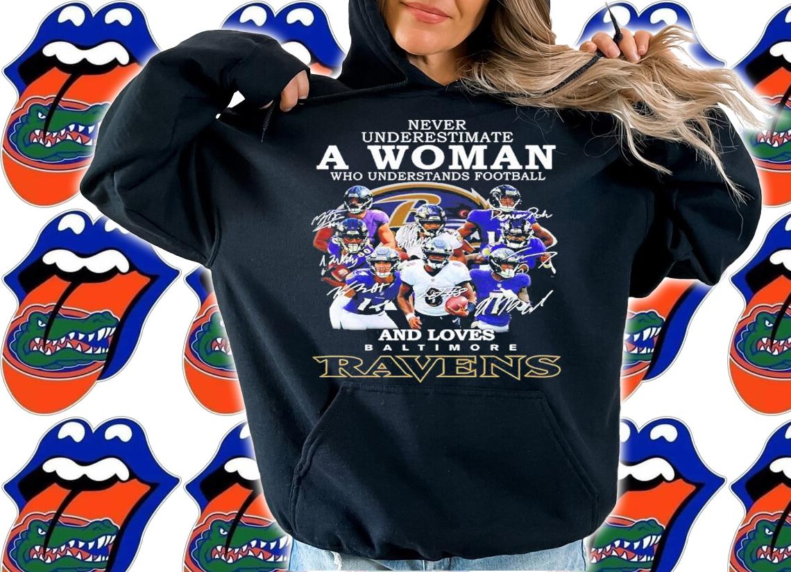 Never Underestimate A Woman Who Understands Football And Loves Baltimore Ravens Signatures Shirt t-shirt