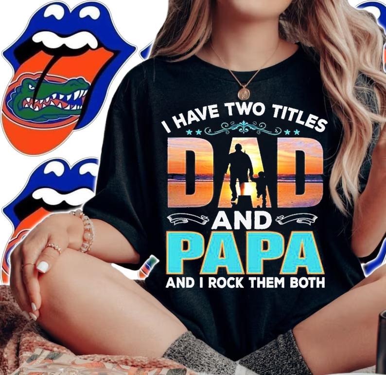 I Have Two Titels a And Pp And I Rock Them Both T-Shirt