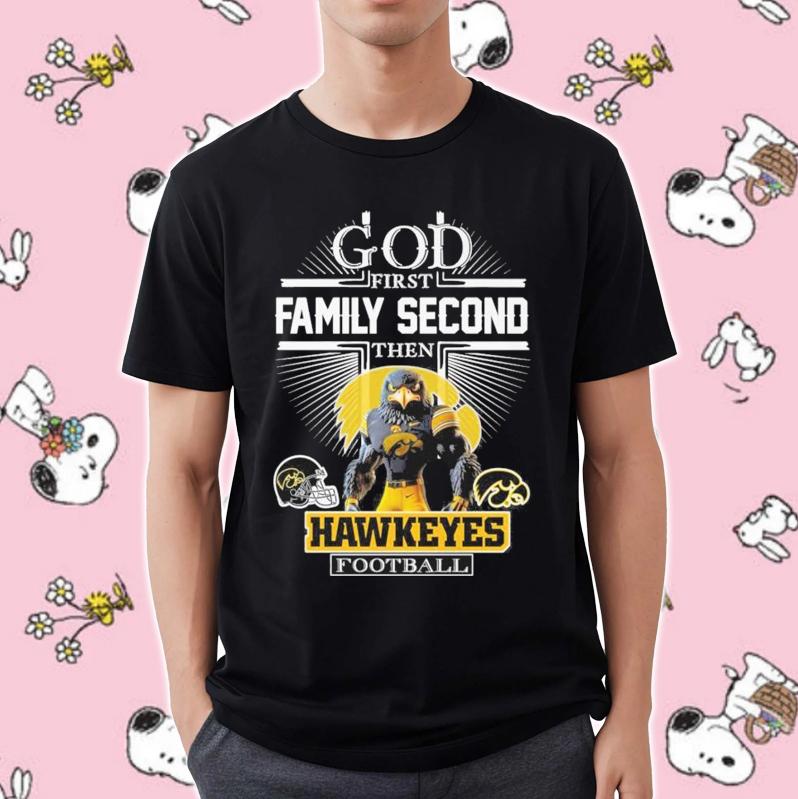 God First Family Second Iowa Hawkeyes Football Herky T-Shirt – Shop Now