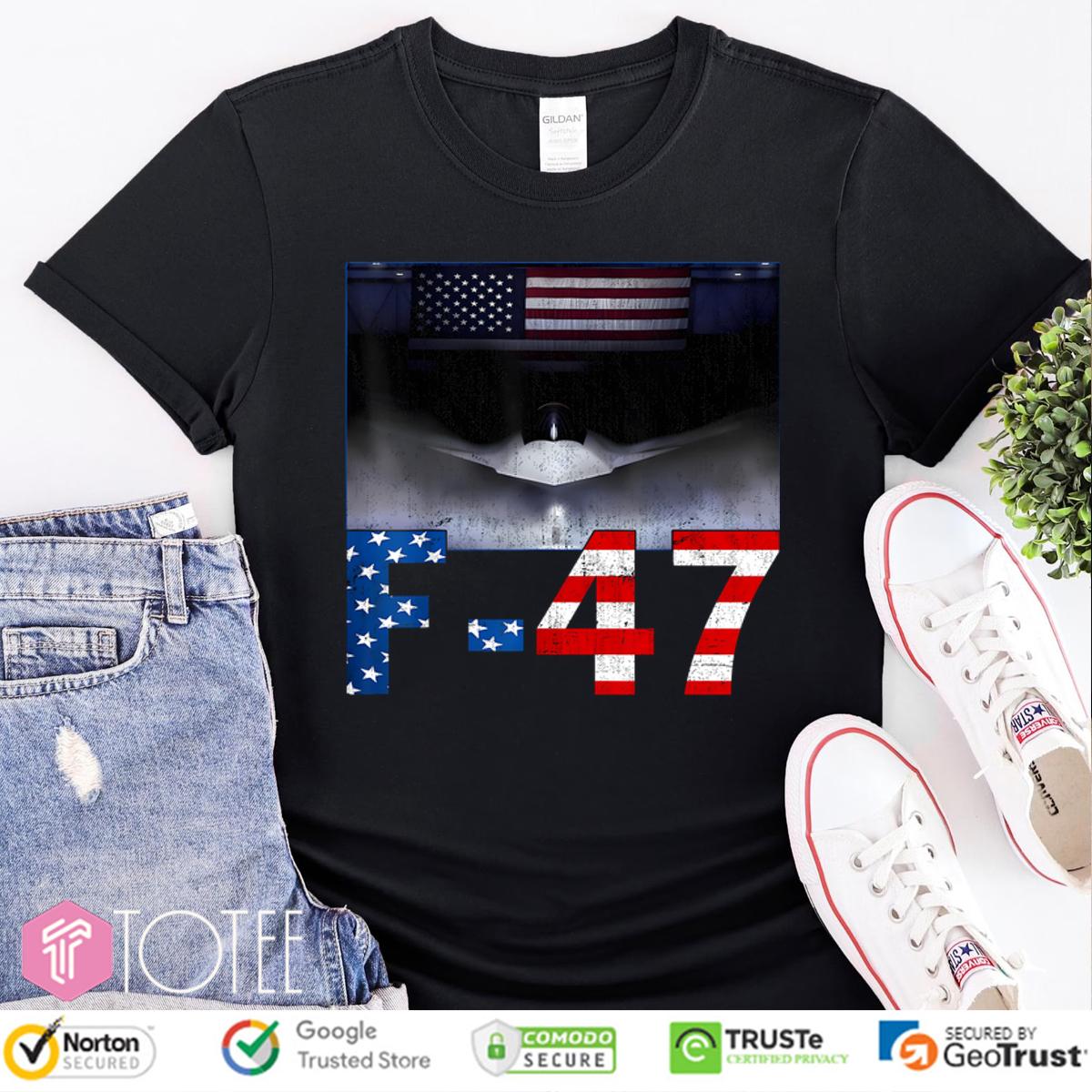 F-47 Usa Superpower Dominance F47 Aircraft Shirt