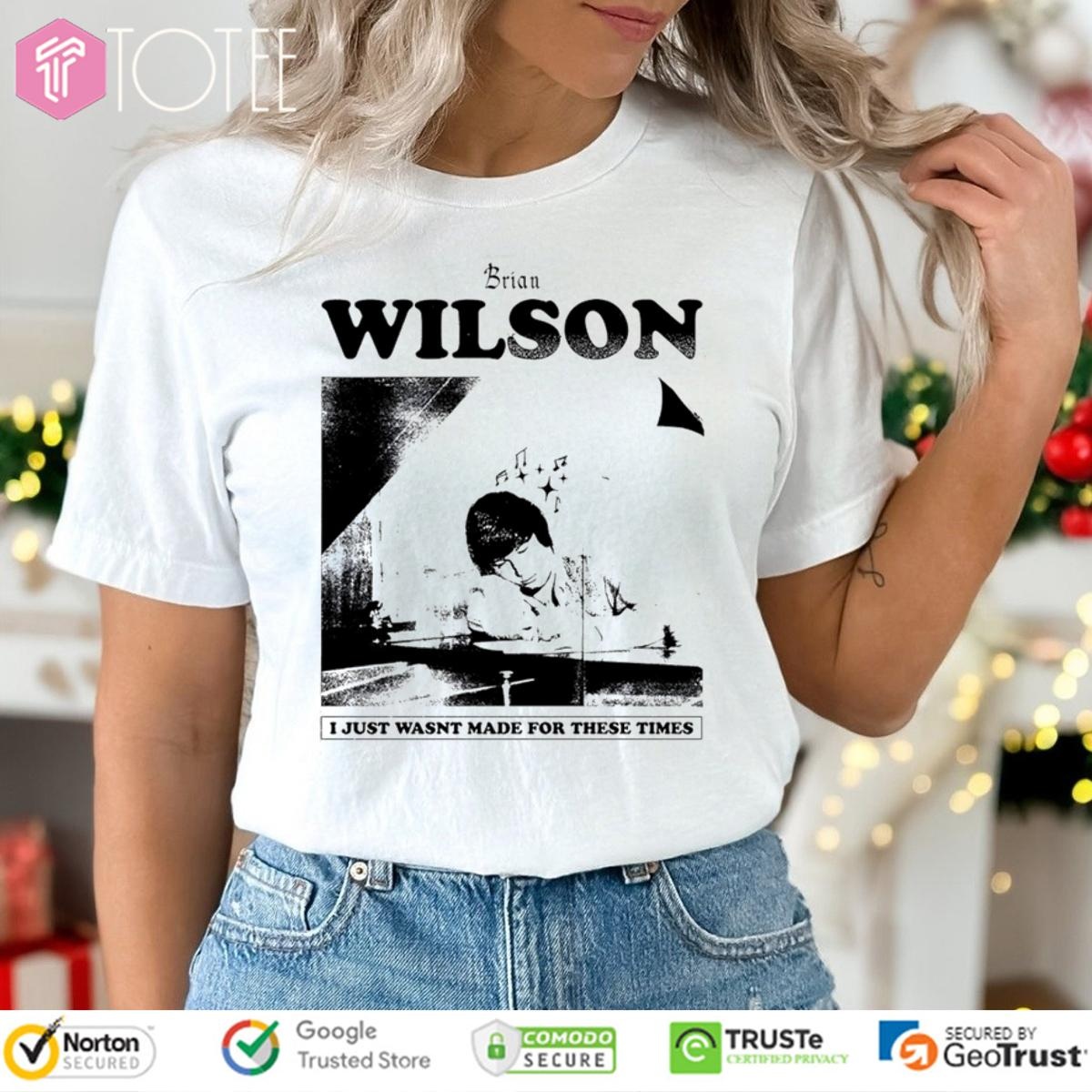 The Beach Boys Brian Wilson I Just Wasnt Made For These Times T-shirt