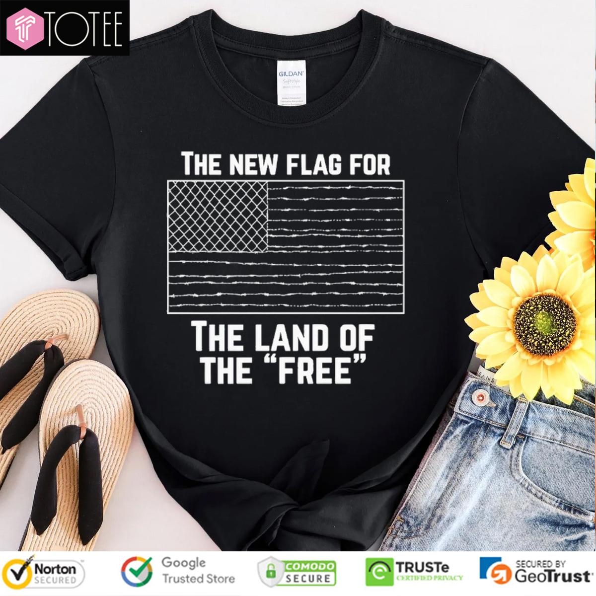 The New Flag For The Land Of The Free T-shirt