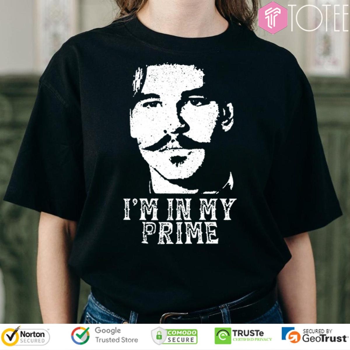Tombstone Doc Holiday Not Me Im In My Prime T-shirt